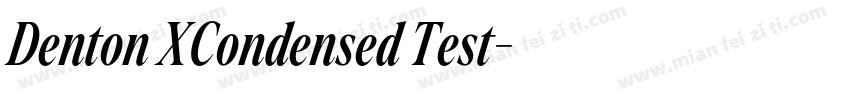 Denton XCondensed Test字体转换